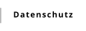 Datenschutz